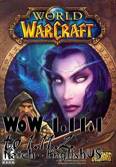 Box art for WoW 1.11.1 to 1.11.2 Patch - EnglishUS