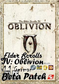 Box art for Elder Scrolls IV: Oblivion v1.1 German Beta Patch