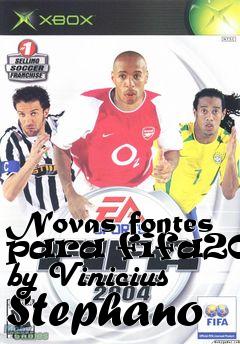 Box art for Novas fontes para fifa2004 by Vinicius Stephano