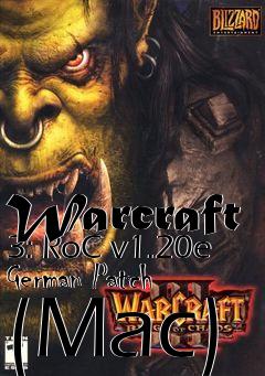 Box art for Warcraft 3: RoC v1.20e German Patch (Mac)