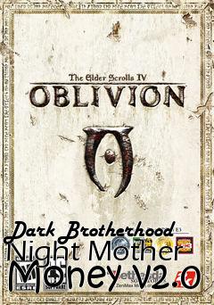 Box art for Dark Brotherhood Night Mother Money v2.0