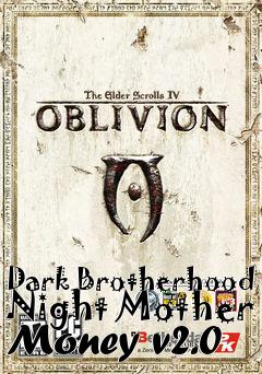 Box art for Dark Brotherhood Night Mother Money v2.0