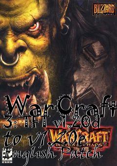 Box art for WarCraft 3: TFT v1.20d to v1.20e English Patch