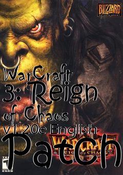 Box art for WarCraft 3: Reign of Chaos v1.20e English Patch