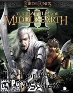 Box art for The Fortress of Darkness