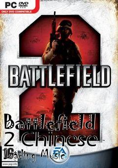 Box art for Battlefield 2 Chinese Loading Music