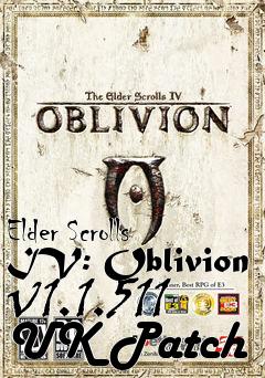 Box art for Elder Scrolls IV: Oblivion v1.1.511 UK Patch