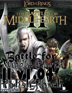 Box art for Battle for Middle-Earth II v1.04 Polish Patch