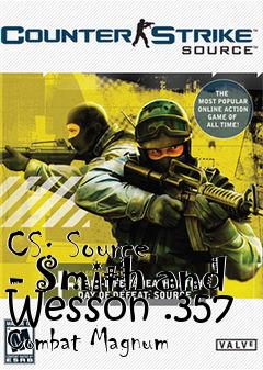 Box art for CS: Source - Smith and Wesson .357 Combat Magnum