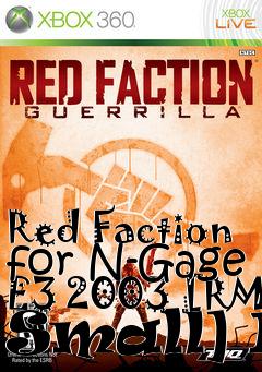 Box art for Red Faction for N-Gage E3 2003 [RM Small] I