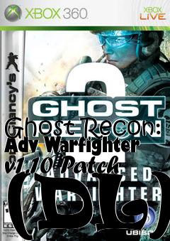 Box art for Ghost Recon: Adv Warfighter v1.10 Patch (DL)