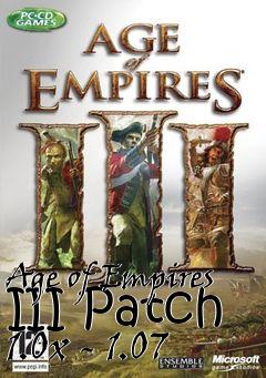 Box art for Age of Empires III Patch 1.0x - 1.07