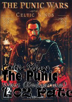 Box art for Celtic Kings The Punic Wars (Bulgarian) 1.02 Patch