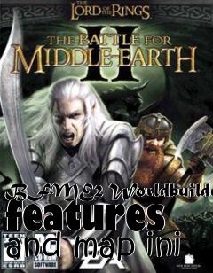 Box art for BFME2 Worldbuilder features and map ini