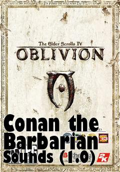 Box art for Conan the Barbarian Sounds (1.0)