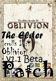 Box art for The Elder Scrolls IV: Oblivion - v1.1 Beta Patch