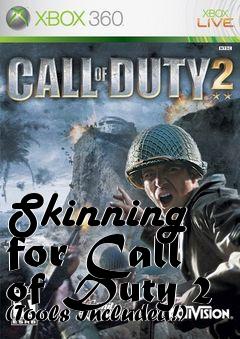 Box art for Skinning for Call of Duty 2 (Tools Included!)