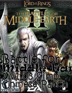 Box art for Battle for Middle-Earth 2 v1.03 Simp Chinese Patch