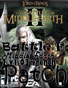 Box art for Battle For Middle-Earth 2 v1.03 French Patch