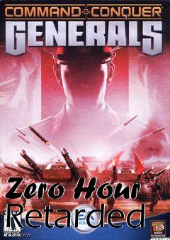 Box art for Zero Hour Retarded