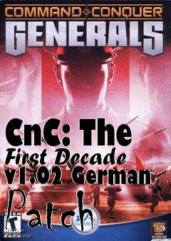 Box art for CnC: The First Decade v1.02 German Patch