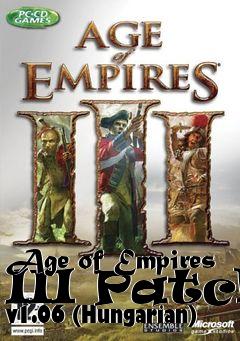 Box art for Age of Empires III Patch v1.06 (Hungarian)