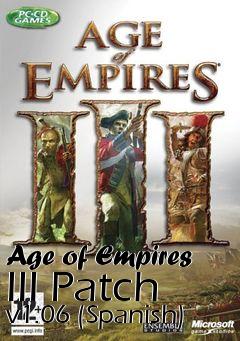 Box art for Age of Empires III Patch v1.06 (Spanish)