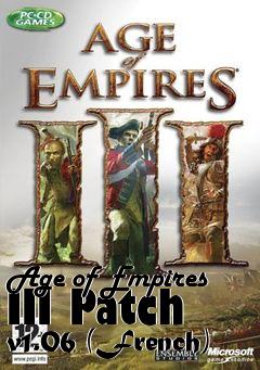 Box art for Age of Empires III Patch v1.06 (French)