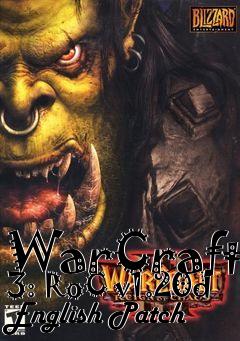 Box art for WarCraft 3: RoC v1.20d English Patch