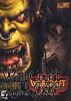 Box art for WarCraft 3: TFT v1.20d English Patch