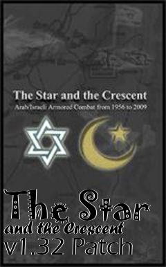 Box art for The Star and the Crescent v1.32 Patch