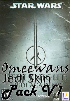 Box art for Omeewans Jedi Skin Pack V1