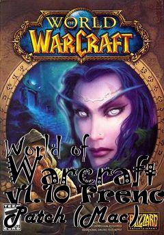 Box art for World of Warcraft v1.10 French Patch (Mac)