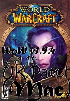 Box art for WoW v1.9.4 to v1.10 UK Patch (Mac)