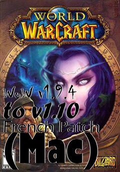 Box art for WoW v1.9.4 to v1.10 French Patch (Mac)