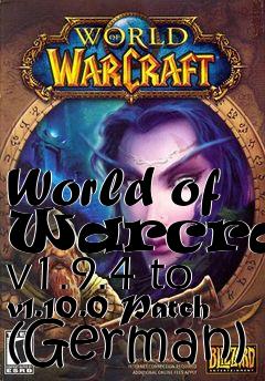 Box art for World of Warcraft v1.9.4 to v1.10.0 Patch (German)