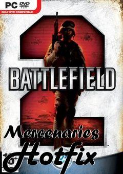 Box art for Mercenaries Hotfix