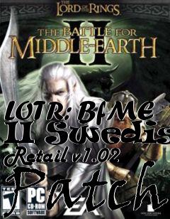 Box art for LOTR: BfME II Swedish Retail v1.02 Patch