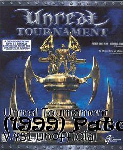 Box art for Unreal Tournament (1999) Patch v.451 unofficial