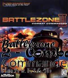 Box art for Battlezone 2 - Combat Commander Patch v.1.3.6.4b