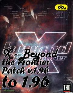 Box art for X - Beyond the Frontier Patch v.1.9b to 1.96