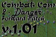 Box art for Combat Command 2 - Danger Forward Patch v.1.01