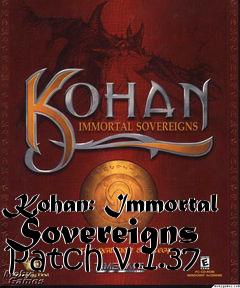 Box art for Kohan: Immortal Sovereigns Patch v.1.37