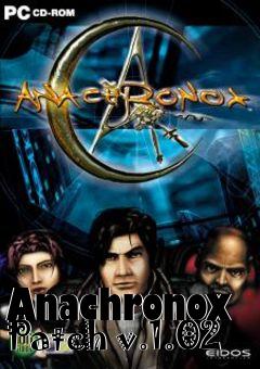 Box art for Anachronox Patch v.1.02