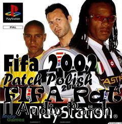 Box art for Fifa 2002 Patch Polish FIFA Patch � Audio Patch