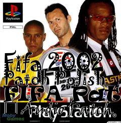 Box art for Fifa 2002 Patch Polish FIFA Patch � Audio Patch