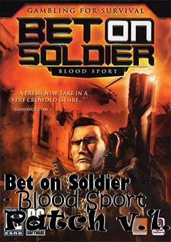 Box art for Bet on Soldier - Blood Sport Patch v.1.3