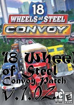 Box art for 18 Wheels of Steel Convoy Patch v.1.02