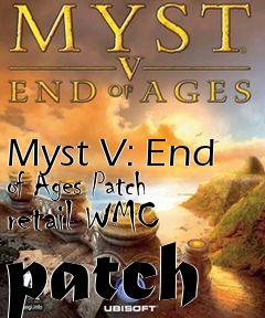 Box art for Myst V: End of Ages Patch retail WMC patch