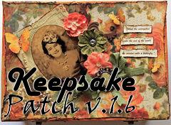 Box art for Keepsake Patch v.1.6